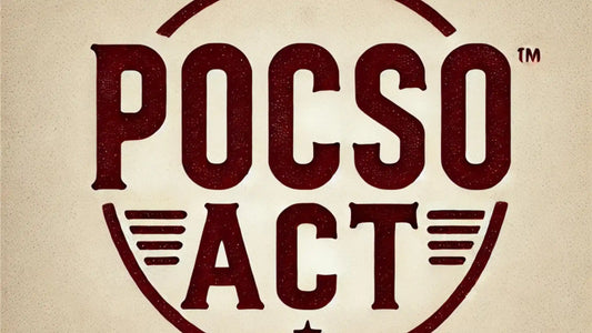 POCSO Act Made Easy: Legal Safeguards Every Indian Parent Should Know